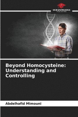 Beyond Homocysteine 1