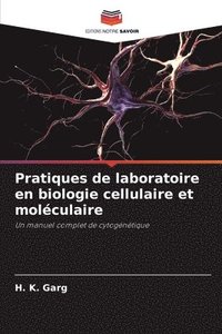 bokomslag Pratiques de laboratoire en biologie cellulaire et molculaire