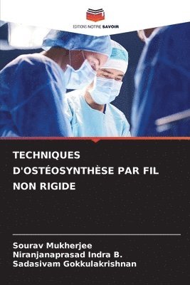 Techniques d'Ostosynthse Par Fil Non Rigide 1