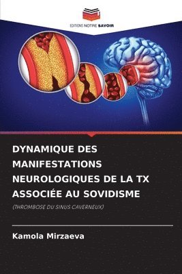 Dynamique Des Manifestations Neurologiques de la TX Associe Au Sovidisme 1