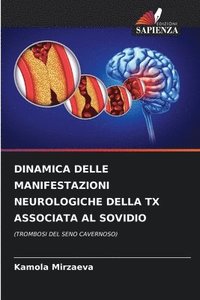 bokomslag Dinamica Delle Manifestazioni Neurologiche Della TX Associata Al Sovidio