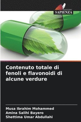 Contenuto totale di fenoli e flavonoidi di alcune verdure 1