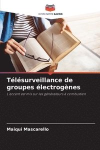 bokomslag Tlsurveillance de groupes lectrognes