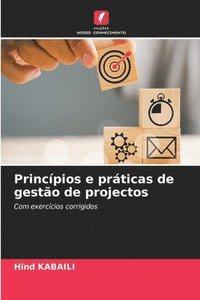 bokomslag Princpios e prticas de gesto de projectos