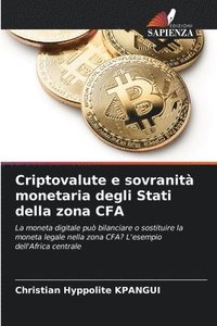 bokomslag Criptovalute e sovranit monetaria degli Stati della zona CFA