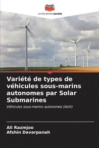 bokomslag Varit de types de vhicules sous-marins autonomes par Solar Submarines