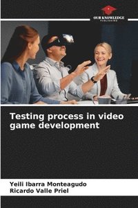 bokomslag Testing process in video game development