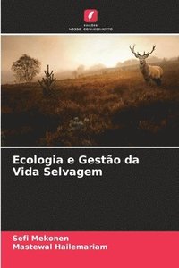 bokomslag Ecologia e Gesto da Vida Selvagem
