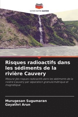 Risques radioactifs dans les sdiments de la rivire Cauvery 1