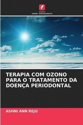 Terapia Com Ozono Para O Tratamento Da Doena Periodontal 1