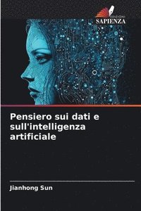 bokomslag Pensiero sui dati e sull'intelligenza artificiale
