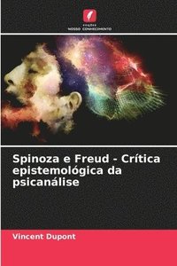 bokomslag Spinoza e Freud - Crtica epistemolgica da psicanlise