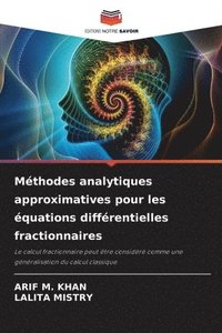 bokomslag Mthodes analytiques approximatives pour les quations diffrentielles fractionnaires