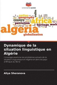 bokomslag Dynamique de la situation linguistique en Algrie
