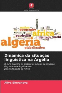 bokomslag Dinmica da situao lingustica na Arglia