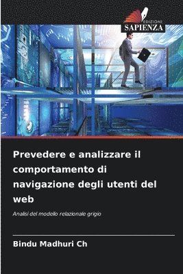 Prevedere e analizzare il comportamento di navigazione degli utenti del web 1