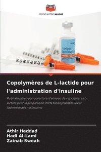 bokomslag Copolymres de L-lactide pour l'administration d'insuline