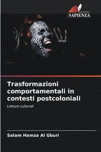 bokomslag Trasformazioni comportamentali in contesti postcoloniali