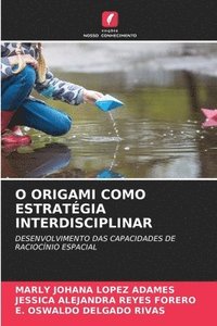 bokomslag O Origami Como Estratgia Interdisciplinar