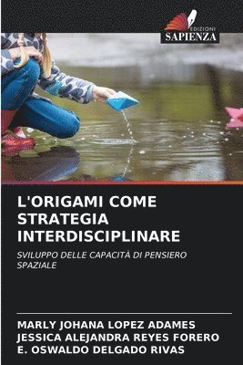 L'Origami Come Strategia Interdisciplinare 1