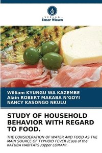 bokomslag Study of Household Behavior with Regard to Food.