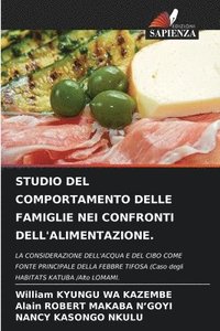 bokomslag Studio del Comportamento Delle Famiglie Nei Confronti Dell'alimentazione.