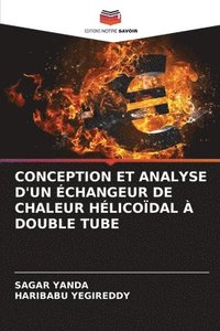 bokomslag Conception Et Analyse d'Un changeur de Chaleur Hlicodal  Double Tube