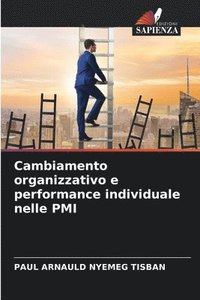 bokomslag Cambiamento organizzativo e performance individuale nelle PMI