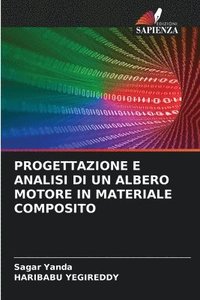 bokomslag Progettazione E Analisi Di Un Albero Motore in Materiale Composito