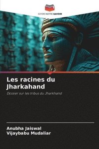 bokomslag Les racines du Jharkahand