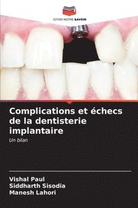bokomslag Complications et checs de la dentisterie implantaire