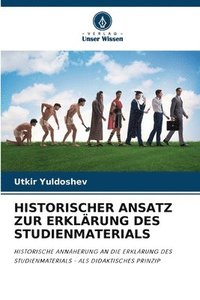 bokomslag Historischer Ansatz Zur Erklrung Des Studienmaterials
