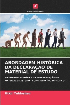 Abordagem Histrica Da Declarao de Material de Estudo 1