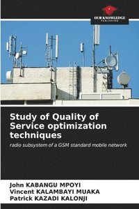 bokomslag Study of Quality of Service optimization techniques