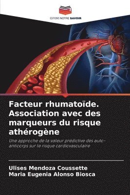 bokomslag Facteur rhumatode. Association avec des marqueurs du risque athrogne