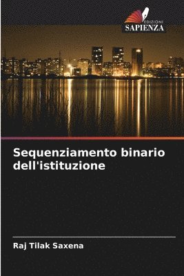 Sequenziamento binario dell'istituzione 1