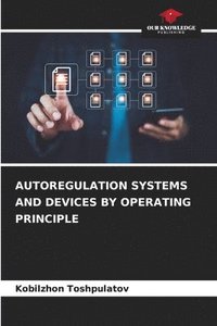 bokomslag Autoregulation Systems and Devices by Operating Principle