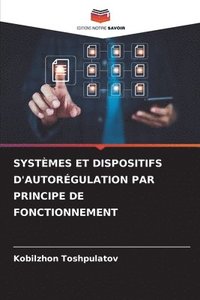 bokomslag Systmes Et Dispositifs d'Autorgulation Par Principe de Fonctionnement