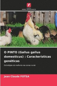 bokomslag O PINTO (Gallus gallus domesticus)
