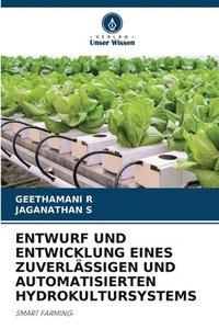 bokomslag Entwurf Und Entwicklung Eines Zuverlssigen Und Automatisierten Hydrokultursystems