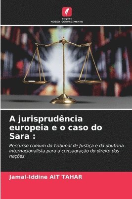 A jurisprudncia europeia e o caso do Sara 1