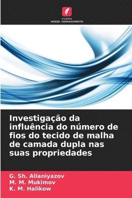 Investigao da influncia do nmero de fios do tecido de malha de camada dupla nas suas propriedades 1