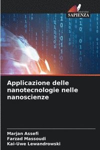 bokomslag Applicazione delle nanotecnologie nelle nanoscienze