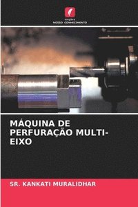 bokomslag Mquina de Perfurao Multi-Eixo