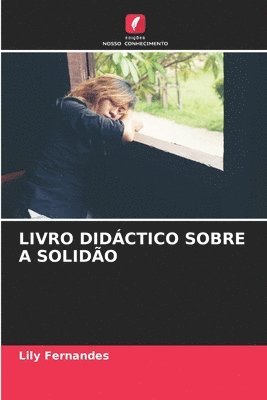 bokomslag Livro Didctico Sobre a Solido