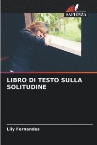 bokomslag Libro Di Testo Sulla Solitudine