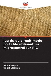 bokomslag Jeu de quiz multimode portable utilisant un microcontrleur PIC
