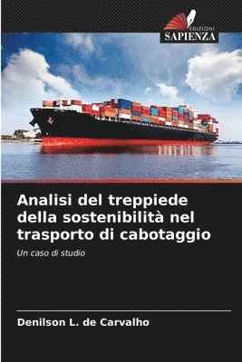 Analisi del treppiede della sostenibilit nel trasporto di cabotaggio 1