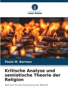 bokomslag Kritische Analyse und semiotische Theorie der Religion