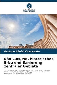 bokomslag So Lus/MA, historisches Erbe und Sanierung zentraler Gebiete